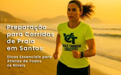 Preparação para Corridas de Praia em Santos: Dicas Essenciais para Atletas de Todos os Níveis